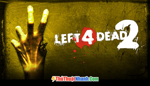 Top game bắn súng PC Left 4 Dead 2