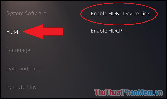 Chọn Enable HDMI Device Link để kích hoạt tính năng kết nối qua HDMI
