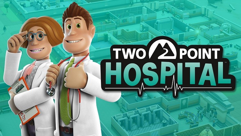 Game kinh doanh hay nhất cho PC - Two Point Hospital