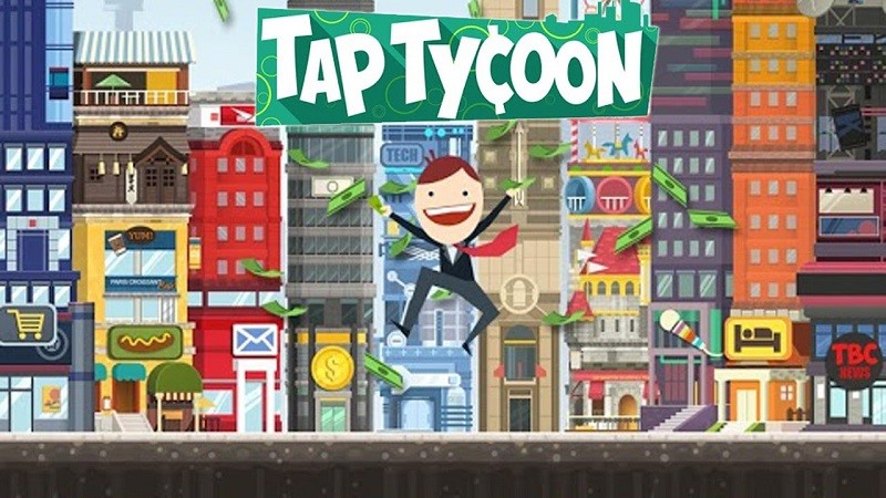 Game kinh doanh hay nhất cho Android/iPhone - Tap Tycoon