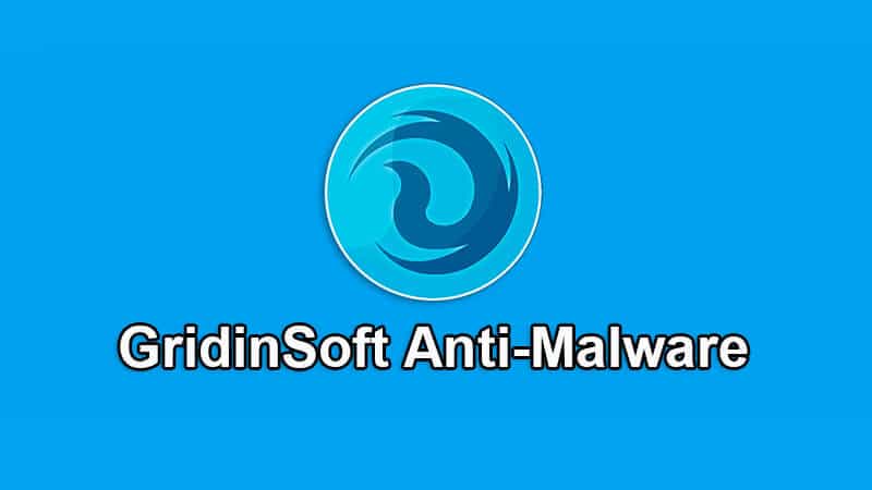 GridinSoft Anti Malware 4