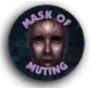 Mask-of-Muting